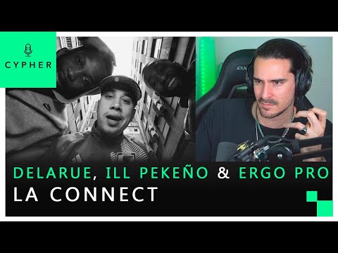 REACCIÓN a DELARUE, ERGO PRO, ILL PEKEÑO - LA CONNECT (VIDEO OFICIAL)