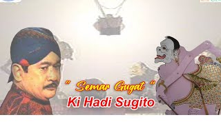 Download lagu Wayang Kulit Ki Hadi Sugito. Lakon Semar Gugat. mp3