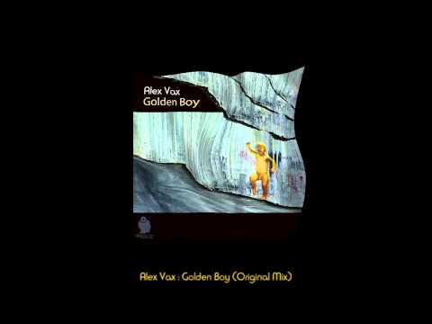 Alex Vax - Golden Boy (Original Mix)  [Mind Field Records]
