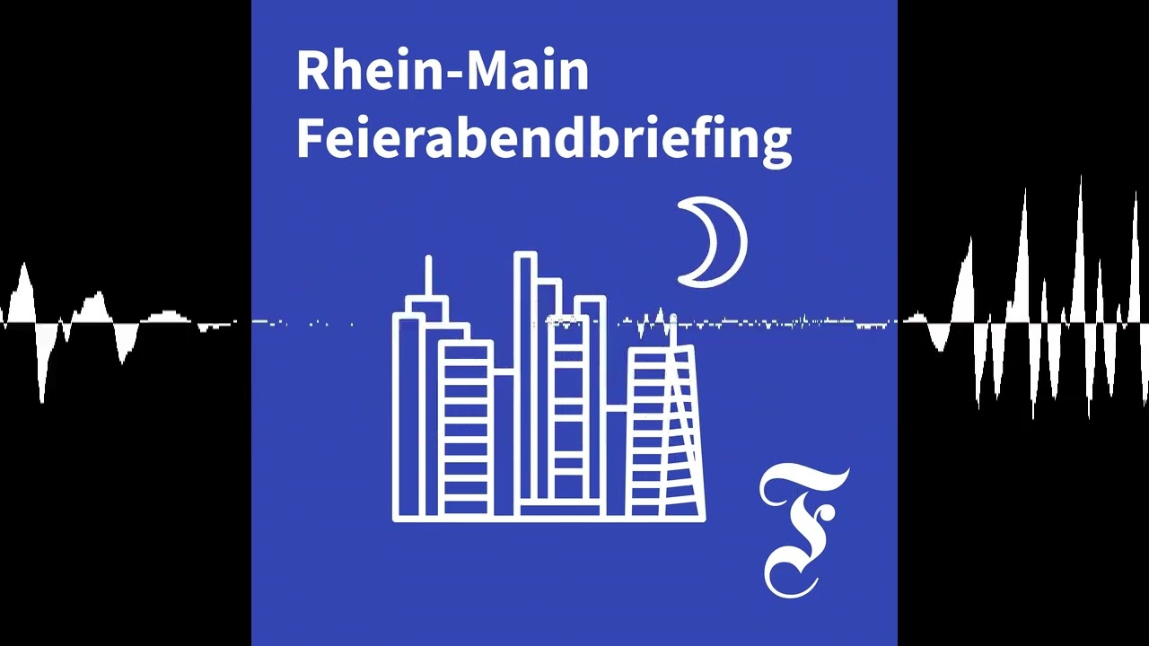 F.A.Z. Rhein-Main Feierabendbriefing vom 11.08.2026 - F.A.Z. Rhein-Main Feierabendbriefing