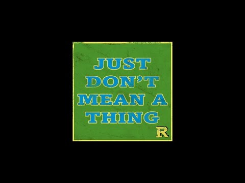 Funk Inc - Just Don't Mean A Thing [The Reflex Revision]
