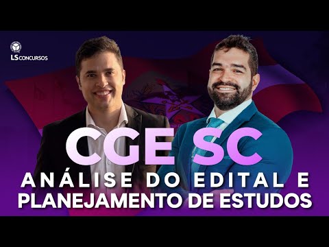 CGE SC - Análise do Edital e Planejamento de Estudos  #CGESC  #concurso2022 #concursopúblico2022