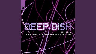 Say Hello (Steve Angello &amp; Sebastian Ingrosso Extended Remix)