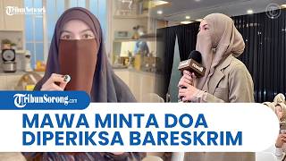 MAWA MINTA DOA Diperiksa Bareskrim Polri soal Laporan Ilegal Akses Rekaman CCTV Rumah Inara Rusli