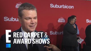 Does Matt Damon Babysit George Clooney's Twins? | E! Live from the Red Carpet