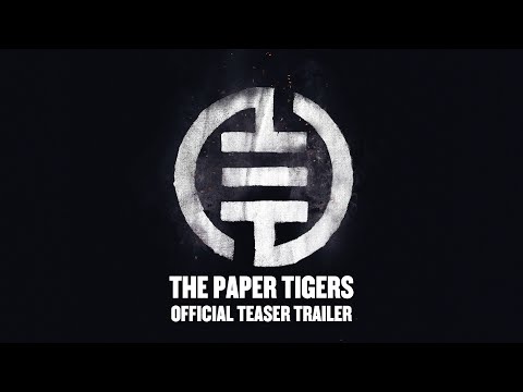 THE PAPER TIGERS 三紙老虎 - Official Teaser Trailer