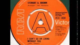 I Can&#39;t Go On Living Without You - Stewart A. Brown (Elton John cover song) - YouTube.flv