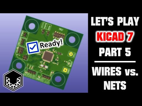KiCad 7 Tutorial: Wire vs. Net (Part 5)