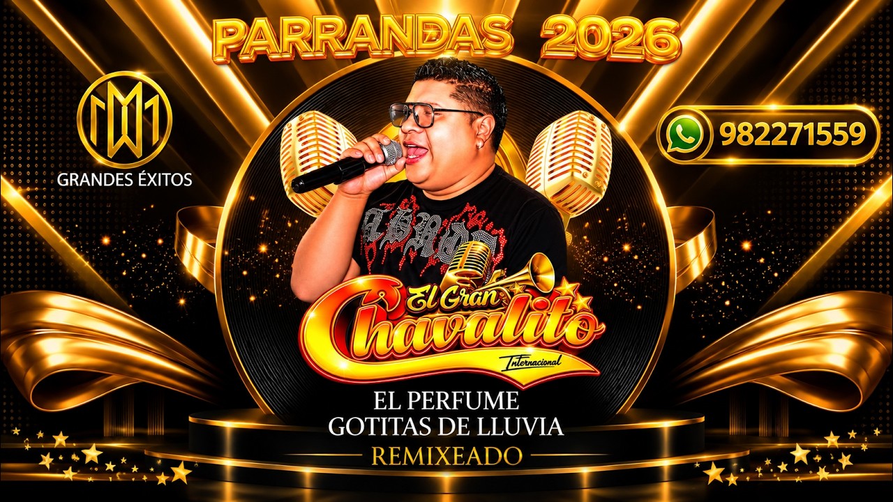 PISTA MIX EL PERFUME - GOTITAS DE LLUVIA - EL GRAN CHAVALITO INTERNACIONAL
