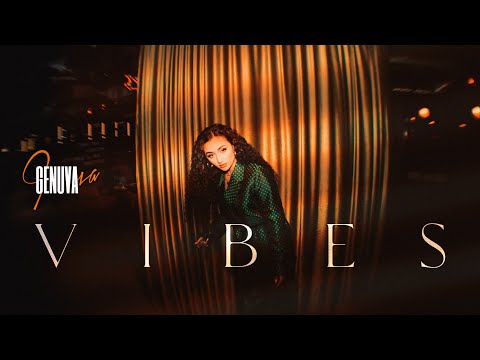 Genuva - Vibes [Official Video]