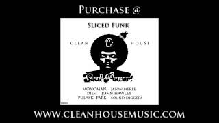 Sliced Funk - Soul Power (Jason Merle Mix) [Clean House]