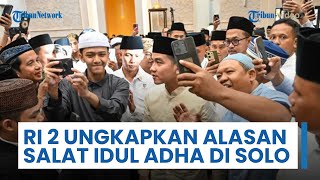 Gibran Pilih Salat Idul Adha di Masjid Raya Sheikh Zayed, Kenang Masa Jabat Walkot Solo