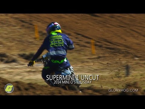 '14 Mini O's MX Supermini 1 UNCUT Thursday