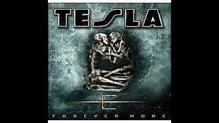 Tesla - I Wanna Live