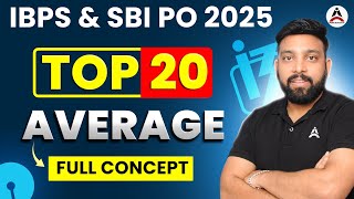 ✅ Top 20 Average Questions for IBPS PO & SBI PO 2025 | Full Concept & Tricks | Maths by Arun Sir