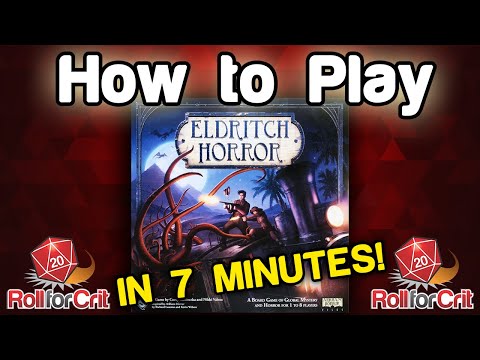 How to Play Eldritch Horror | Roll For Crit