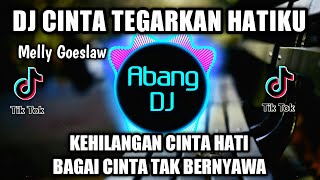 Download lagu DJ CINTA TEGARKAN HATIKU - KEHILANGAN CINTA HATI BAGAI RAGA TAK BERNYAWA VIRAL TIKTOK 2021 mp3 Download lagu DJ CINTA TEGARKAN HATIKU - KEHILANGAN CINTA HATI BAGAI RAGA TAK BERNYAWA VIRAL TIKTOK 2021 mp3