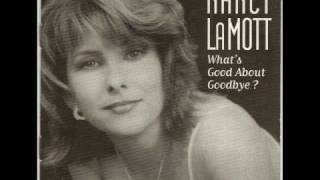 What&#39;s Good About Goodbye / The Promise (I&#39;ll Never Say Goodbye) - Nancy LaMott