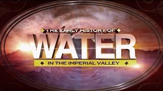 The Early History of Water in the Imperial Valley