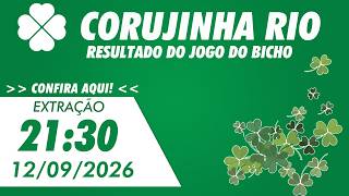 🍀 Resultado Corujinha Rio 21:30 – Resultado Jogo do Bicho Coruja RJ - 12/09/2026