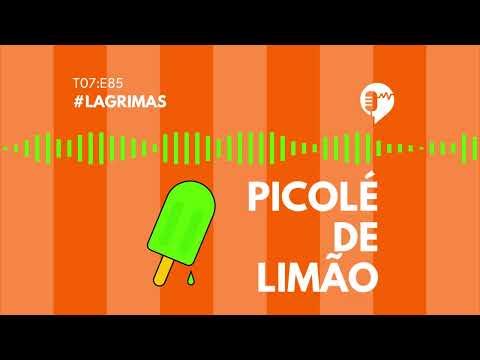 PICOLÉ DE LIMÃO – LÁGRIMAS MASCULINAS