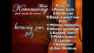 Download lagu KERONCONG JAWA MODERN 2019#Keroncongjawa#jawakeroncong#musikkeroncong#musikjawa mp3 Download lagu KERONCONG JAWA MODERN 2019#Keroncongjawa#jawakeroncong#musikkeroncong#musikjawa mp3