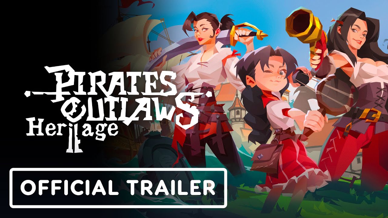 Pirates Outlaws 2: Heritage - Official Gameplay Trailer
