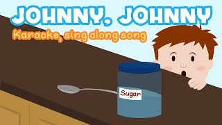 Download lagu Johnny Johnny Yes Papa Kids Song - Best KARAOKE Nursery Rhymes & Children Sing Along Songs mp3 Download lagu Johnny Johnny Yes Papa Kids Song - Best KARAOKE Nursery Rhymes & Children Sing Along Songs mp3