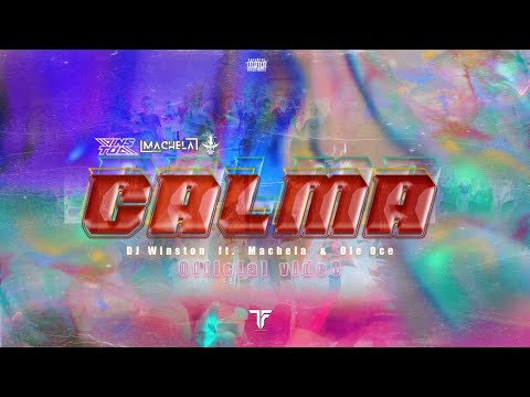 DJ Winston "Calma" ft. Machela & Ole Oce