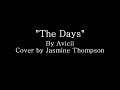 The Days - Cover By Jasmine Thompson (Lyrics ...