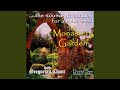 In A Monastery Garden With Gregorian Chant