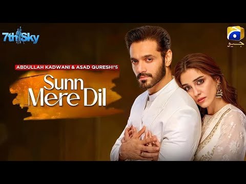 Sunn Mere Dil Episode 03 Teaser | Promo | Wahaj Ali, Maya Ali | Har Pal Geo | The Ayzal Show