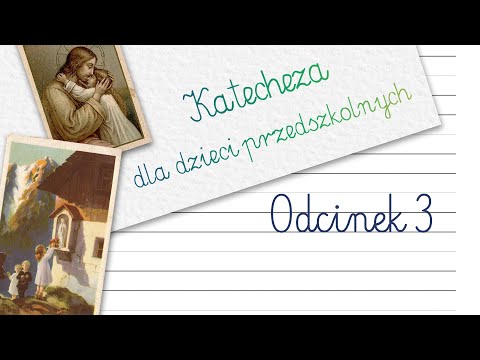 KATECHEZA DLA DZIECI PRZEDSZKOLNYCH: #3 - Aniołowie