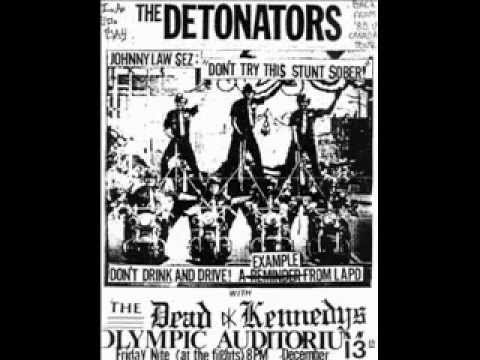 The Detonators - Act Your Rage
