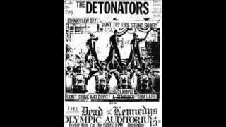 The Detonators - Act Your Rage