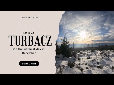 Let's Hike Turbacz | Winter Hiking in Poland | 1310 m | Gorce | 4K