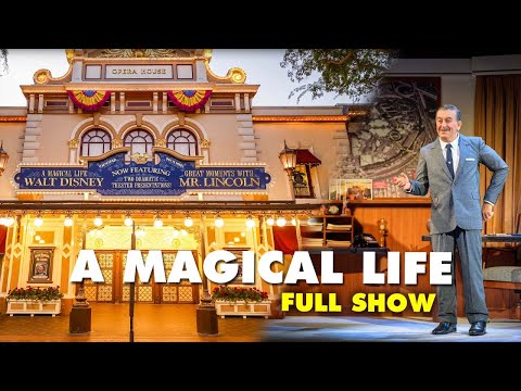 A Magical Life feat. NEW Walt Disney Animatronic | Full Show