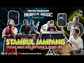 STAMBUL JAMPANG ORGEN GAMBANG KROMONG MUDITA ENTERTAINMENT BEKASI