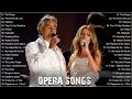 Andrea Bocelli, Céline Dion, Sarah Brightman, Luciano Pavarotti, IL Divo,...Opera Songs 2024