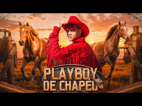 PLAYBOY DE CHAPÉU - ROBSON ABREU (clipe oficial)