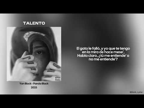 Letra // TALENTO - YAN BLOCK