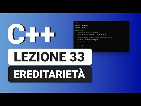 Ereditarietà delle Classi - C++ Tutorial Italiano 33