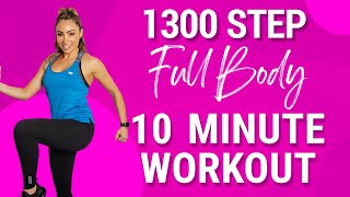 1,300 Step | Full Body 10 Minute Morning Motivation Workout | No Equipment