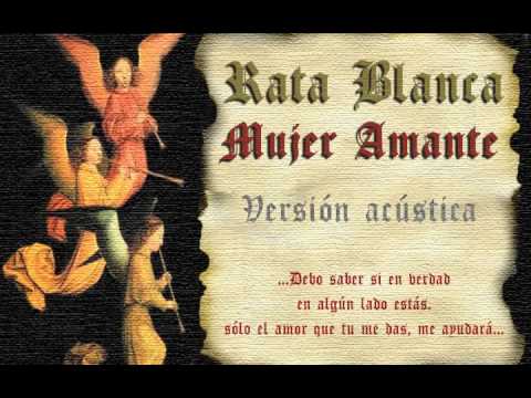 Mujer Amante (Acustica) - Rata Blanca