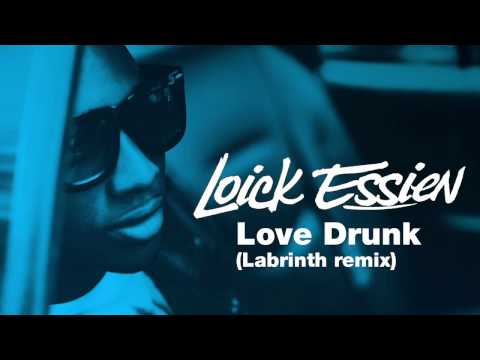 Loick Essien - Love Drunk (Labrinth Remix - Audio)