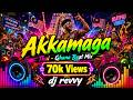 Akkamaga Darkey Thai Beat Mix Dj Revvy Download Link