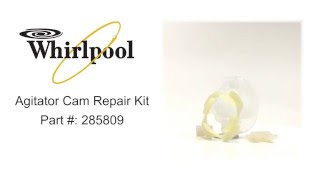 Whirlpool Agitator Cam Repair Kit Part # 285809