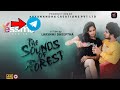 The Sounds Of Forest Malayalam Web Series Yessma Series Yessma OTT Malayalam Explanation