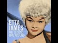 Etta James -You're Gonna Make Me Cry