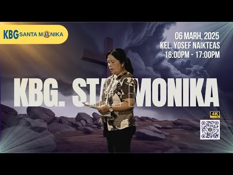 ⛪ Ibadah Rutin KBG. Santa Monika – 06 Maret 2025 🙏